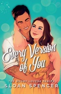 Cover: Every Version of You - Sloan Spencer