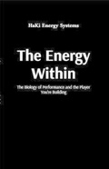Cover: The Energy Within - HaKi Energy Systems LLC