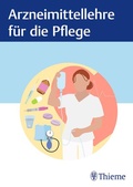 Cover: Arzneimittellehre f&uuml;r die Pflege - Thieme