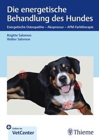 Bild vergrößern Bild: Die energetische Behandlung des Hundes - Thieme
