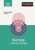 Cover: Basiswissen Schule - Physik 5. bis 10. Klasse - Duden
