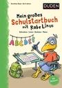 Cover: Mein großes Schulstartbuch mit Rabe Linus - Duden