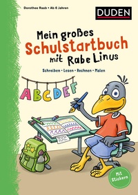 Enlarge image Cover: Mein großes Schulstartbuch mit Rabe Linus - Duden