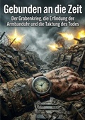Cover: Gebunden an die Zeit - epubli