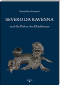 Cover: Severo da Ravenna und die Kultur der Kleinbronze - Rhema