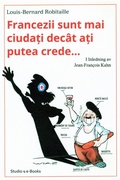 Cover: Francezii sunt mai ciuda&iquest;i dec&acirc;t  a&iquest;i putea crede... - Studio 9 eBooks