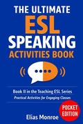 Cover: The Ultimate Esl Speaking Activities Book - Publishdrive