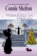 Cover: Homeless in Heaven (Heist Ladies Caper Mysteries, #4) - Secret Staircase Books
