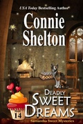 Cover: Deadly Sweet Dreams: A Sweet's Sweets Bakery Mystery, Book 14 (Samantha Sweet Magical Cozy Mystery Series, #14) - Secret Staircase Books