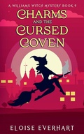 Cover: Charms and the Cursed Coven - A Williams Witch Mystery