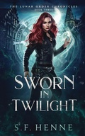 Cover: Sworn in Twilight - Ink & Magic Books