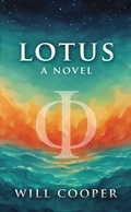 Cover: Lotus (The Lotus Trilogy, #1) - Wicked Ink Publishing Ltd.