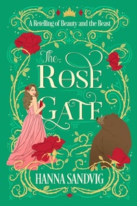 Enlarge image Cover: The Rose Gate - Hanna Sandvig