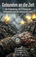 Cover: Gebunden an die Zeit - epubli