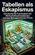 Cover: Tabellen als Eskapismus - epubli