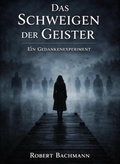 Cover: Das Schweigen der Geister - epubli