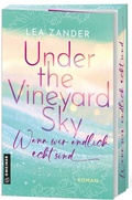 Cover: Under the Vineyard Sky - Wenn wir endlich echt sind - Gmeiner-Verlag