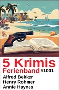 Cover: 5 Krimis Ferienband 1001 - Alfredbooks