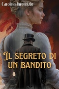Cover: Il segreto di un bandito - Paperleaves