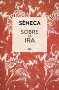 Cover: Sobre la ira - RBA Libros