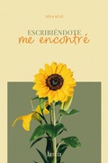 Cover: Escribi&eacute;ndote, me encontr&eacute; - Durii Editorial