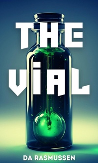 Enlarge image Cover: The Vial - DAR Books