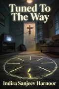 Cover: Tuned To The Way - Indira Sanjeev Harnoor
