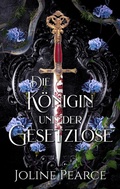 Cover: Die K&ouml;nigin und der Gesetzlose (Awakened (German)) - Joline Pearce