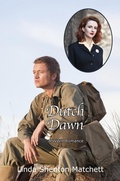 Cover: Dutch Dawn: A WWII Romance (The Resistance Chronicles, #3) - Linda Shenton Matchett