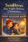 Cover: Twinkletoes: The Night Before Christmas (2026 Illustrated Edition) - Samuel Wilson Media