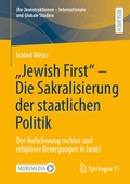 Cover: "Jewish First" - Die Sakralisierung der staatlichen Politik - Springer VS