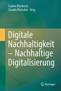Cover: Digitale Nachhaltigkeit - Nachhaltige Digitalisierung - Springer
