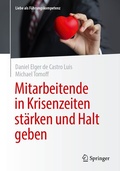 Cover: Mitarbeitende in Krisenzeiten st&auml;rken und Halt geben - Springer