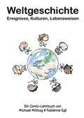 Cover: Weltgeschichte: Ereignisse, Kulturen, Lebensweisen - BoD - Books on Demand