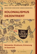 Cover: Kolonialismus dezentriert - Metropol-Verlag