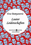 Cover: Lauter Leidenschaften - EDITION ROESNER