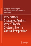 Cover: Cyberattack Strategies Against Cyber-Physical Systems: From a Control Perspective - Springer