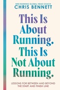Cover: This Is about Running. This Is Not about Running. - Collins