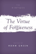 Cover: The Virtue of Forgiveness - Oxford University Press Inc
