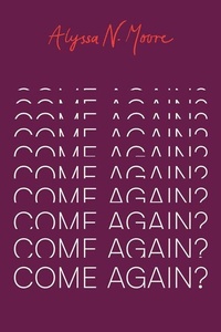 Enlarge image Cover: Come Again? - University of Chicago Press
