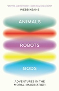 Cover: Animals, Robots, Gods - Princeton University Press