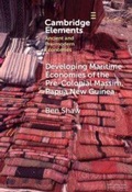 Cover: Developing Maritime Economies of the Pre-Colonial Massim, Papua New Guinea - Elements in Ancient and Pre-modern Economies