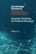 Cover: Quantile Modeling for Political Research - Cambridge University Press