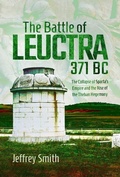 Cover: The Battle of Leuctra, 371 BC - Pen & Sword Books Ltd