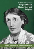 Cover: The Edinburgh Companion to Virginia Woolf, Modernism and Religion - Edinburgh University Press