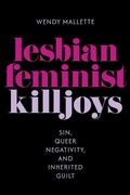 Cover: Lesbian Feminist Killjoys - New York University Press