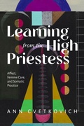 Cover: Learning from the High Priestess - Duke University Press