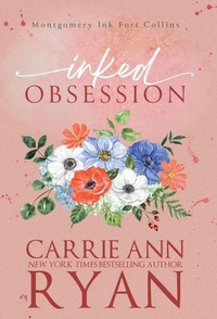 Enlarge image Cover: Inked Obsession - Carrie Ann Ryan