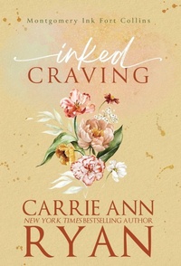 Enlarge image Cover: Inked Craving - Carrie Ann Ryan
