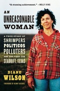 Cover: An Unreasonable Woman (Reissue) - Chelsea Green Publishing Co